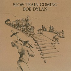 BOB DYLAN-SLOW TRAIN COMING (LP)