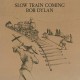 BOB DYLAN-SLOW TRAIN COMING (LP)