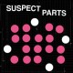 SUSPECT PARTS-SUSPECT PARTS (LP)