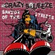 CRAZY SQUEEZE-SAVIOR OF THE STREETS (LP)