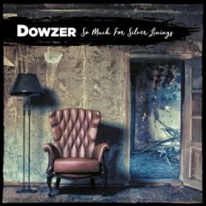 DOWZER-SO MUCH FOR SILVER (LP)