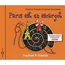 BEATRICE FONTAINE-PARIS EST UN ESCARGOT (CD)
