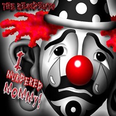 RESIDENTS-I MURDERED MOMMY (CD)