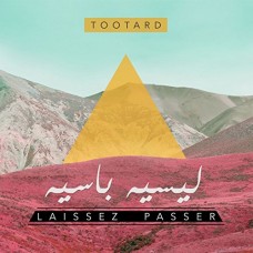 TOOTARD-LAISSER PASSER (CD)