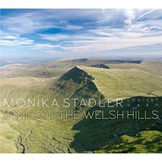 MONIKA STADLER-SONG OF THE WELSH HILLS (CD)