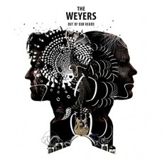 WEYERS-OUT OF OUR HEADS (LP)