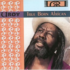 U ROY-TRUE BORN AFRICAN (LP)