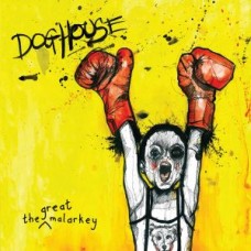 GREAT MALARKEY-DOGHOUSE (LP)