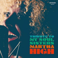 MARTHA HIGH-TRIBUTE TO MY SOUL.. (LP)