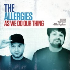 ALLERGIES-AS WE DO OUR THING (LP)