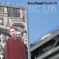 BRUCE RUSSELL-METALLIC OK (2CD)