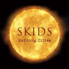 SKIDS-BURNING CITIES (LP)