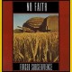 NO FAITH-FORCED SUBSERVIENCE (LP)