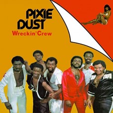 WRECKIN CREW-PIXIE DUST (CD)