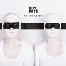 BDY_PRTS-FLY INVISIBLE HERO (CD)