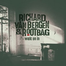 RICHARD VAN BERGEN-WALK ON IN (CD)