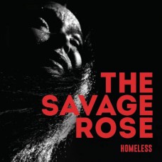 SAVAGE ROSE-HOMELESS (LP)