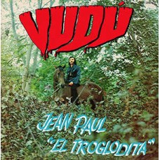 JEAN PAUL EL TROGLODITA-VUDU (LP)