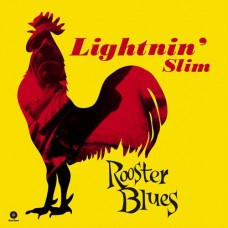 LIGHTNIN' SLIM-ROOSTER BLUES -HQ- (LP)