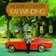 KAI WINDING-MODERN COUNTRY/THE LONELY ONE (CD)