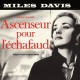 MILES DAVIS-ASCENSEUR POUR L'ECHAFAUD (CD)