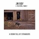J.W. ROY & THE ROYAL FAMILY-ROOM FULL OF STRANGERS (LP)