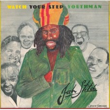 JAH STITCH-WATCH YOUR STEP YOUTHMAN (LP)