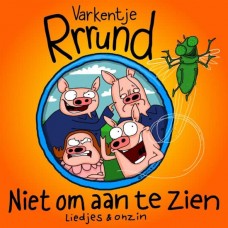 VARKENTJE RUND-NIET OM AAN TE ZIEN (CD)