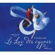 NATALIE DESSAY-LE LAC DES CYGNES (CD)
