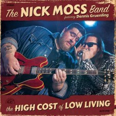NICK -BAND- MOSS-HIGH COST OF LOW LIVING (CD)