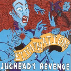 JUGHEAD'S REVENGE-ELIMINATION (CD)