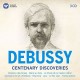 C. DEBUSSY-CENTENARY DISCOVERIES (3CD)