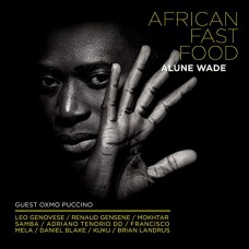 ALUNE WADE-AFRICAN FAST FOOD (CD)
