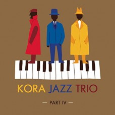 KORA JAZZ TRIO-PART IV (CD)