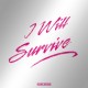 GLORIA GAYNOR-I WILL SURVIVE/SUBSTITUTE (12")