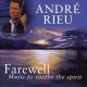 ANDRE RIEU-ANDRES CHOICE: FAREWELL (CD)