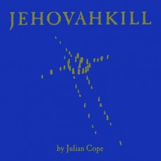 JULIAN COPE-JEHOVAKILL -DELUXE- (2LP)