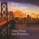 RORY GALLAGHER-NOTES FROM SAN.. -REMAST- (LP)