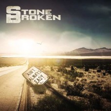 STONE BROKEN-AIN'T ALWAYS EASY (LP)