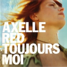 AXELLE RED-TOUJOURS MOI (CD)