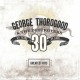 GEORGE THOROGOOD & DESTROYERS-GREATEST HITS: 30 YEARS OF ROCK (CD)