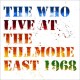 WHO-LIVE AT THE FILLMORE EAST 1968 (2CD)