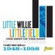 LITTLE WILLIE LITTLEFIELD-BEST OF THE REST (CD)