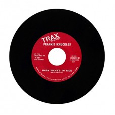 FRANKIE KNUCKLES-BABY WANTS TO RIDE/.. (7")