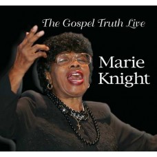 MARIE KNIGHT-GOSPEL TURTH LIVE (CD)
