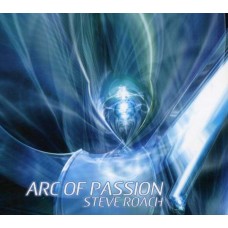 STEVE ROACH-ARC OF PASSION (2CD)