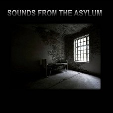 V/A-SOUNDS FROM THE ASYLUM (2CD)