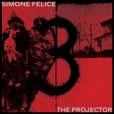 SIMONE FELICE-PROJECTOR (CD)