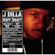 J DILLA-RUFF DRAFT: DILLA'S MIX (CD)