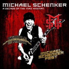 MICHAEL SCHENKER-A DECADE OF THE MAD AXEMAN (2CD)